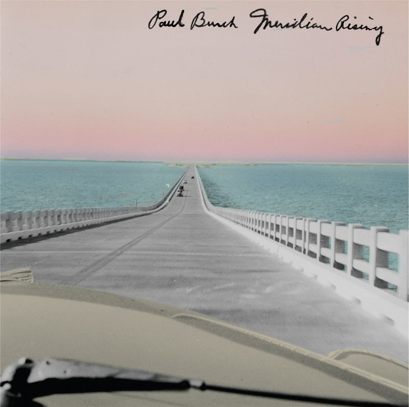 On his remarkable new album <i>Meridian Rising</i>, Paul Burch imagines the rambunctious short life of the great Jimmie Rodgers